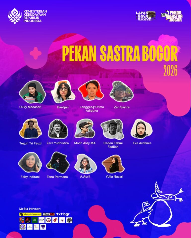 PEKAN SASTRA BOGOR 2026: “APA, SIAPA, & BAGAIMANA SASTRAWAN BOGOR?”